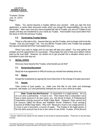 LAW OFFICES
GIVNER & KAYE
A PROFESSIONAL CORPORATION
Trustees’ Duties
July 14, 2013
Page 2
This Handout provides general i...