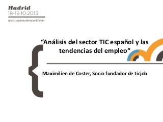 Análisis del sector TIC español y las tendencias de empleo"