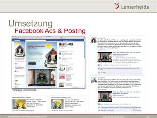 Umsetzung
     Facebook Ads & Posting




Lenzerheide Marketing und Support AG   www.lenzerheide.com   10
 
