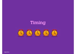Timing

@guilhem

 