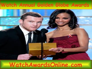 Watch Annual Golden Globe Awards  WatchAwardsOnline.com   