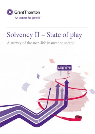 Solvency II – State of play
A survey of the non-life insurance sector
 