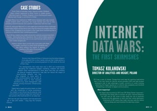 CASE STUDIES
            From Chile to Colombia, major regional retailer Fallabela
         offers content responsive to either online or mobile access,
      offering a means of “window-shopping”, price-checking and coupon
     delivery, even though e-commerce is limited.
  Colgate Mexico has mobilized an 18,000-dentist database with a geo-location
based initiative where consumers can locate dentists and click to talk,
providing a brand showcase and customer collaboration with the trade.




                                                                                                        Internet
In the US, retail giant Walmart’s in-store application embraces these challenges
and provides helpful utilities like an aisle map that shows the shopper where the
items on their shopping list are located in their huge stores (something that is
 contrary to traditional retail marketing practices).
  Tesco UK has created many mobile services for customers and promoted them
   heavily – demonstrating their importance. One of which enables people to




                                                                                                     DataSkirmishes
                                                                                                               Wars:
    scan items in the home that have run out, automatically adding them to
      their mobile shopping list.
               Fashion retailer Oasis armed sales associates with iPads
                 to enable customers to check stock availability and
                     buy items without the hassle of waiting,
                          leading to 20% sales lift according
                                  to the brand.



                              Grocery chain Stop and Shop is trialing services that allow shoppers
                             to do away with the in-store ‘wands’ and use their mobile phone to
                            scan and bag items, processing payment on their phone at the end
                                                                                                     The First
                           of their shop.



                                                                                                     Tomasz Kolanowski
                            The developments that really took root in 2012 are fundamentally
                          disrupting the traditional shopper marketing rulebook and require
                         retailers (and manufacturers) to think about how they can enhance
                        the physical shopping experience, how they can reduce the impact of
                       show-rooming behavior and how                                                 Director of Analytics and Insight, Poland
                      they integrate so many parts of
                     their communications mix as well as
                   fundamental parts of their business                                                2012 was a year of change. Change that could have far-reaching implications
                  operations (e.g. stock management, staff                                             even in the near future as internet service providers (ISP) and web browser
                 training, pricing structures, infrastructure,                                          developers look to take advantage of public concerns on cookie tracking,
                data flow).                                                                              distorting the fragile equilibrium of internet data availability and therefore
                                                                                                          threatening a core pillar of digital communications.
          Digital had a hugely disruptive impact on retail
         with the introduction of online ecommerce,
        but mobile is now influencing the physical retail
       environment in profound ways that could have an
                                                                      TREND TAGS                            What’s happening?
                                                                                                              The digital data buzzword of 2012 was DPI (Deep Packet Inspection) –
                                                                                                               technology that allows ISPs to monitor all users’ internet behaviour.
      even greater effect (and benefit) on our daily lives.                                                      Up until now an ISP chose to play solely the role of postman,
    2012 was the year that retailers and manufacturers                                                            seeing only the addresses of users and their online destination.
   got in bed with mobile – long may the romance                                                                    Extensions of DPI means they might now also read the ‘letters’
  continue.                                                                                                            that are being sent and monetize the data they contain.


24 RP NN.3.3
   RP3 O o                                                                                                                                                                                RP NO.3 25
 