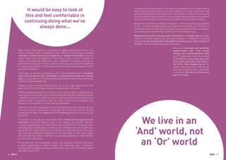 It would be easy to look at                                                    In original long-form content, it’s too early to say whether the first steps made by
                                                                                                      digital video specialists will be a success. However, in the US in particular, they

                      this and feel comfortable in                                                    undoubtedly put their money where their mouths were in 2012 and are not going
                                                                                                      to give up easily. If they can prove successful at generating audiences and revenue

                      continuing doing what we’ve
                                                                                                      at scale, we may begin to see the start of a slight shift in the balance of power.
                                                                                                      Meanwhile, the dominant traditional TV players – while holding the young upstarts
                             always done...                                                           at bay – are also developing their own solutions for the next gen TV world. TV
                                                                                                      everywhere has some way to go yet but gets closer every year, and all the networks
                                                                                                      are embracing the benefits that social TV and 2nd Screening brings.
                                                                                                      Navigating the world of next generation TV and video is a complex task and added
                                                                                                      together with data showing the continued resilience of traditional TV viewing
                                                                                                      means it can be tempting (and comfortable) to believe we can safely continue as
                                                                                                      normal in the way we approach video advertising.
                                                                                                                                                 But just as consumers are seamlessly
               While online video viewing is undoubtedly a rapidly growing phenomenon (1.3                                                       supplementing their main screen
               billion+ monthly viewers worldwide and 185 million+ in the US alone), and new                                                     viewing with internet-delivered video
               methods of content delivery are beginning to establish themselves (YouTube,                                                       and 2nd Screen experiences, we too need
               YouKu Toudu, Hulu and Netflix etc.); the reality is that, in terms of volume of                                                   to re-frame the conversation away from
               viewers and especially weekly time spent, traditional TV viewing continues to                                                     TV vs. Online and think in their terms…
               dominate the landscape in many countries (145 hours per month for traditional                                                     that of the ‘Best Available Screen’ for
               TV viewing compared to 5.5 hours per month for online video viewing in the US
               according to Nielsen).
               These types of numbers could lead us to the ‘The Comfortable Truth’. It would be
                                                                                                        TREND TAGS                               content that they wish to view at any
                                                                                                                                                 particular moment in time, in any place,
                                                                                                                                                 in any mood. We live in an ‘And’ world,
               easy to look at this and feel comfortable in continuing doing what we’ve always                                                   not an ‘Or’ world.
               done; focusing efforts on TV advertising and dabbling with some online and mobile
               video to tick the innovation box.
               However, to do so would mean missing out on the many opportunities next
               generation TV can offer today, leaving us unprepared for tomorrow.
               TV/Video delivered through the internet in some form or other is likely to be the
               future delivery mechanism. And it will offer some benefits that traditional TV lacks
               – flexibility of access to preferred content, interactive features and (sometimes)
               lower ad load for consumers, less ad clutter, more accurate targeting and
               (hopefully) cross-platform measurement for advertisers.
               Apart from the volume and type of video being watched on other platforms than
               the main TV screen, the big story of the past 12-18 months in the US, UK and
               elsewhere has been the explosion of 2nd Screening (aka Dual Screening and



                                                                                                        We live in an
               Social TV).
               The growth of this behavior represents both a threat and an opportunity for
               advertisers. Data from Nielsen points to the concern that viewers’ attention




                                                                                                      ‘And’ world, not
               is being directed away from what they’re watching (57% of 2nd Screeners were
               checking email and 45% doing something else unrelated to the show itself). Even
               during the 2012 Super Bowl (one of the world’s most watched annual TV events),
               data from Flurry Analytics (looking at per second usage of 192k mobile apps)




                                                                                                        an ‘Or’ world
               demonstrated how viewers’ attention is increasingly diverting to mobile devices
               as well as the main screen.
               On the flip side, this increasingly natural and ubiquitous behavior represents
               a potent opportunity for content makers and advertisers alike – something
               demonstrated brilliantly by Heineken’s Star Player app in 2011 and eBay’s ‘Watch
               with eBay’ app in 2012.
16 RP NN.3.3
   RP3 O o                                                                                                                                                                                   RP NO.3 17
 