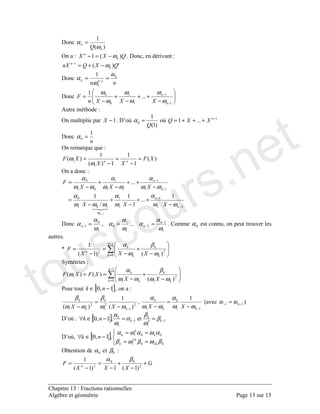 #ω
α =
" # ω−=− 2
F# ω−+=−
ω
ω
α == −
−
++
−
+
−
=
−
−
-
-
ω
ω
ω
ω
ω
ω
" − $0
#
- =α 0 −
+++=
- =α
" * *
#
#
# =
−
=
−
=
ω
ω
"
.-
-
-
-
R −
−
−
−
−
++
−
+
−
=
−
++
−
+
−
=
−
ωω
α
ω
α
ωωω
α
ωω
α
ωω
α
ωω
α
ω
.-
-
ω
α
α
ω
α
α
ω
α
α −
−− === -α 2
H
−
= −
+
−
=
−
=
-
..
## ω
β
ω
α
6E
−
= −
+
−
==
-
.
#
##
ωω
β
ωω
α
ω
[ ]- −∈
...
## −−
=
− ωω
β
ωω
β
−−
=
− ωω
α
ωω
α
# 2 −− = ωω
$0 [ ] .
- −− ==−∈∀ β
ω
β
α
ω
α
$0 [ ]
==
==
−∈∀
-.-
.
--
-
βωβωβ
αωαωα
" -α -β
+
−
+
−
=
−
= .
--
.
##
βα
touscours.net
 