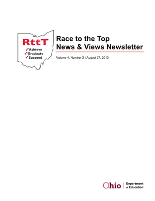 Race to the Top
News & Views Newsletter
Volume 4, Number 2 | August 27, 2013
 