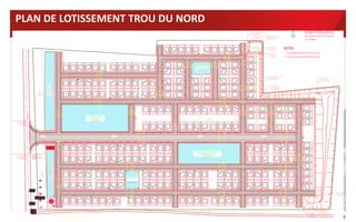 PLAN	
  DE	
  LOTISSEMENT	
  TROU	
  DU	
  NORD	
  

	
  

8	
  

 
