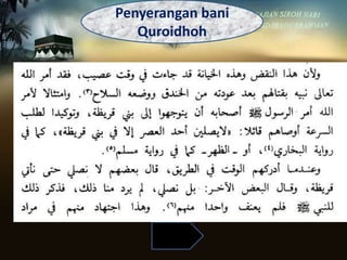 Penyerangan bani
Quroidhoh
 