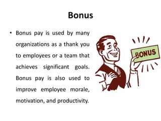 Management Getting Their Bonus Bonus - compensation management - Manu Melwin Joy | PPTX