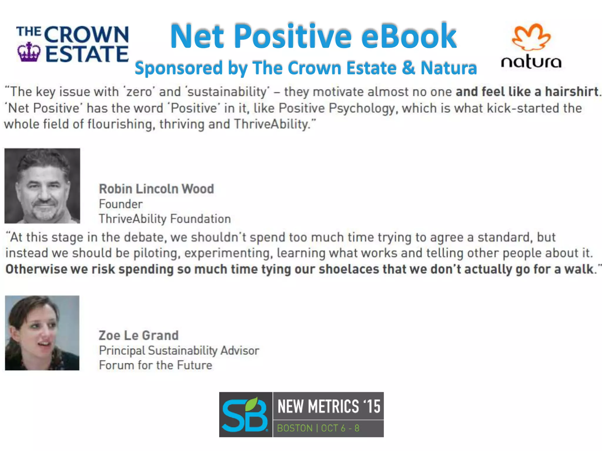 Net Positive eBook
Sponsored by The Crown Estate & Natura
 