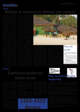 Redução de quiosques na Enseada cria conflito
Impasse
Primeira Hora04 Geral
A redução dos 95 quiosques
da Praia da Enseada para 54,
tem emperrado a construção dos
novos quiosques. Uma audiência
de conciliação pôs fim a um
imbróglio: o descumprimento,
por parte da Prefeitura, de
um Termo de Ajustamento
de Conduta (TAC) entre o
Município e União prevendo
a demolição dos quiosques.
Em audiência na Justiça
Federal, ficou definido que os
comerciantes permissionários
poderiam construir os novos
quiosques em troca da concessão
por um período de cinco anos.
Depois disso, será feita licitação.
Dos 84 ambulantes que se
candidataram, apenas 66 foram
previamente habilitados, mas
apenas 54 seriam escolhidos.
De acordo, com o presidente
da Associação da Orla,
Marcelo Nicolau, durante esse
período a iniciativa privada e
a Prefeitura definiram a forma
de classificação, com base em
critérios predefinidos, como
possuir o quiosque há pelo menos
três anos; não ter outra atividade
comercial; não exercer ou ocupar
cargo público e não exercer
qualquer outra profissão (exceto
de forma esporádica). “No Plano
de Intervenção Urbanístico
ficou decidido o numero de 54
quiosques. A Prefeitura tinha um
TAC e que gerava uma multa,
que foi cancelada e revertida
para a reestruturação da orla”.
Após os tramites de habilitação
e classificação, uma nova
associação foi criada com
objetivo de aumentar esse número
de quiosques. Os comerciantes
que não foram classificados
recorreram a Prefeitura para
tentar reverter essa definição.
A líder dos 34 quiosqueiros
não habilitados recorreu a Justiça
e a Prefeitura para paralisar o
processo. A comerciante teve seu
estabelecimento destruído após
incêndio que atingiu quiosques,
em 2015, recebeu a licença
para um carrinho de praia, mas
dificultou na apresentação de
documentos para a classificação.
“Apresentamos os
requerimentos questionamos o
processo de habilitação e nossa
proposta é que não inicie a obra
enquanto esses requerimentos
não forem analisados”,
explicou a ambulante.
Segundo a ambulante, a
proposta da Prefeitura é liberar
a licença para carrinho aos
que não foram habilitados.
“Esse ano trabalhamos até
fevereiro, com carrinho de praia
o trabalho fica prejudicado por
conta das condições do clima”
Mesmo com o recurso, a
Associação da Orla segue com
o cronograma para avançar na
retirada das quiosques da faixa
de areia. “Já temos patrocinador,
firmamos com construtor e agora
os comerciantes habilitados
aguardam as intervenções da
Prefeitura na orla como retirada
de coqueiros, os convênios com
as concessionária de água e
esgoto e energia elétrica, para
que as obras tenham inicio”
Ainda segundo Nicolau, mesmo
com a necessidade de agilizar
essa retirada dos quiosques da
faixa de areia para o calçadão,
esse é um processo que precisa
de muita cautela. “Não podemos
construir novos equipamentos e
não ter retirado os outros, porque
deixamos de ter um problema para
ter um ainda maior. Neste caso
teríamos os quiosques no calçadão
e os outros na areia. O que a
comissão está solicitando é que os
quiosques não habilitados fossem
lacrados e retirados, para que com
a mudança de gestão não mude
todo esse processo”, concluiu.
O que está
previsto
CampG busca doações para
segunda unidade
O Centro de Formação
Profissional Camp Guarujá lanço
uma campanha de mobilização,
com objetivo de receber doação de
cupons fiscais (sem CPF) e assim,
obter recursos da Nota Fiscal
Paulista.
De acordo com a diretoria da
entidade, a ação visa a conclusão
das obras da segunda unidade da
entidade, em Vicente de Carvalho.
A iniciativa foi apresentada
aos comerciantes de Guarujá e
entidades representativas, por meio
da palestra: “Camp – Construindo
o Futuro”.
A doação do cupom fiscal ao
Camp Guarujá pode ser feita no
site www.campguaruja.notabe.
com, seguida do preenchimento
de dados. Todo o valor arrecadado
é investido integralmente na
construção da Unidade II e das
atividades desenvolvidas.
Guarujá possui 180 pontos de
coleta dos cupons. Hoje, o Camp
consegue cadastrar cerca de 200
mil todo mês, que gera uma receita
de R$ 420 mil por ano. A meta é
aumentar esse valor e cadastrar até
2 milhões de cupons.
O Camp Guarujá é o maior
complexo de educação profissional
da Baixada Santista e com a
segunda unidade passará a atender
de 450 para 3.600 jovens por ano.
A Moradora Ivone Santos mandou sua reivindicação para o espaço Fala
Cidadão.. Segundo a moradora da Caridade, a falta de energia elétrica
na Avenida Manoel Alves de Moraes tem causado diversos casos de
assalto.
A via recebeu pavimentação mas entre o trecho Rua Chile e Avenida
Sara Farah Maluf, todas as lampadas estão apagadas, próximo estava
previsto a construção de um Batalhão da Polícia Militar, porém
com a ausência as obras diversos usuários se instalaram no trecho, a
insegurança é agravada pela falta de energia elétrica.
Além dos moradores, o local que fica atrás do supermercado Carrefour,
também conta com as aulas de auto e moto escola, durante o horário
noturno.
“Infelizmente nem a pé e nem de bicicleta é possível passar pelo local,
até mesmo carro e moto causam insegurança”, explica
O Jornal Primeira Hora procurou a concessionária responsável pelo
serviço. De acordo com a Elektro, os moradores que tiverem problemas
com falta ou necessidade de manutenção na rede de energia devem
recorrer ao 0800. 7010102, solicitar o reparo e será passado um prazo
para o serviço.
No caso em questão, a equipe operação já tem conhecimento e vai ao
local para resolver o serviço.
Entidade
No dia 04 de agosto a Prefeitura
esteve reunida com a Associação
da Orla e os quiosqueiros
habilitados. Conforme a Ata
publicada no Diário Oficial
do Município, do dia 09 de
agosto, o arquiteto Marco Damin
(Secretaria de Planejamento)
explanou sobre Projeto de
IntervençãoUrbanística,aprovado
pela UNIÃO e informou que
as Concessionárias prestadoras
de serviço de saneamento
básico e de energia elétrica e
que já receberam a lista dos 54
classificados. Foi apresentado
na reunião os locais que ficarão
cada um dos 54 comércios.
- 54 quiosque serão implanta-
dos ao longo do 5.600 metros
da praia
- 2 são os modelos padroniza-
dos e divididos: duplo e individual,
- 18 m² de área interna e 60 m²
de área externa, esses são o tama-
nho dos quiosques
- R$ 100 mil e R$ 120 mil, o
valor orçado para a construção
No entanto, para finalizar a obra do
novoCamp,quejádura10anos,são
necessários R$ 3 milhões. A nova
unidade do Camp vai funcionar
na Avenida Santa Adelaide, 400 –
Jardim Boa Esperança. Dividido
em três ambientes, o espaço
vai contar com acessibilidade
plena. Serão 17 salas, incluindo
laboratórios, bibliotecas, cozinha
industrial, refeitórios, enfermaria,
entre outros ambientes.
Falta de iluminação gera
insegurança
3304-4352
Anuncie
 