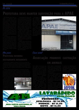 Prefeitura deve manter subvenção para a APAE
Primeira Hora06 Geral
Rifa, feijoada, festa julina, co-
missão de vereadores, muitos
foram os recursos para salvar a
Associação de Pais e Amigos dos
Excepcionais - APAE Guarujá,
porém somente a intervenção da
justiça para manter o atendimento
dessa importante instituição. Uma
liminar concedida pelo juiz Cân-
dido Alexandre Munhóz Pérez,
da Vara da Fazenda Pública de
Guarujá decidiu de forma urgen-
te e provisória, que a APAE volte
a receber a subvenção mensal de
R$ 100 mil por parte da Prefeitura
de Guarujá.
De acordo com o entendimento
do Juiz, a Prefeitura não necessita
de nenhuma autorização judicial
para fazer o repasse, isso porque o
convênio foi firmado em 2 de fe-
vereiro deste ano, com objetivo de
prestação de serviços direcionada
às pessoas com necessidades es-
peciais e suas famílias. A liminar
é resultado de uma ação do advo-
gado da Apae, Valberto Almeida
de Sousa.
O entendimento da Justiça refu-
ta os argumentos da Prefeitura, a
Aministração justificou que desde
que deixou de ser interventora da
instituição, em maio deste ano,
passou a exigir a Certidão Nega-
tiva de Débitos (CND) da Apae e
que caso fizesse o repasse a enti-
dade, a prefeita Maria Antonieta
de Brito poderia responder por
improbidade administrativa.
Apesar da vitória, a APAE está
tentando resolver o impasse de
sua dívida com o Estado, o va-
lor de R$ 431 mil à época, hoje
chega a R$ 1,5 milhão. Essa é a
dificuldade da entidade conseguir
a certidão negativa. A proposta é
ampliar o prazo de pagamento em
120 meses.
Enquanto esão em fase de trata-
tivas, a Prefeitura informou que
cumprirá a liminar e repassará ini-
cialmente à Apae R$ 277.297,00,
referentes às parcelas de maio
e junho – sendo R$ 230.566,08
da Secretaria de Educação e R$
46.730,92 da Saúde.
Causa animal
Para aumentar e adequar o conforto e servir aos municipes refei-
ções de boa qualidade, a reforma realizada pela Prefeitura de Guarujá
no Restaurante Popular Santo Antônio, localizado na Alamedas das
Violetas, 330 – Santo Antônio, tem previsão de término para o fim de
setembro. A obra foi iniciada no mês de julho de 2016 e estão adianta-
das.
Durante o periodo de funcionamento, o restaurante disponibili-
zou cerca de 850 refeições diárias no almoço, e em datas especiais
atingiram mil refeições. Desde a inauguração, em outubro de 2009, o
Restaurante Popular está passando pela primeira grande reforma. Os
funcionários estão trocando instalações e azulejos, colocando novos
equipamentos e melhorando a área de higienização, tudo para conce-
der um bom local aos trabalhadores e usuários.
Segundo a diretora de Se-
gurança Alimentar e Nutri-
cional da Prefeitura, Georgia
Hegedus Ramos, a expec-
tativa da obra é melhorar o
atendimento aos usuários.
“A reforma está adiantada
e entregaremos na melhor
condição para os trabalhado-
res do local e os municipes
que frequentam”, disse.
Rio 2016
Em relação a Limi-
nar, a Prefeitura terá
que cumprirem nos
próximos dias para a
realização esses re-
passes em atraso, sob
pena de multa diária
de R$ 1 mil.
A APAE Guarujá
atende cerca de 180
pessoas. A entidade
estava sob interven-
ção municipal desde
2009 devido a proble-
mas de gestão da anti-
ga diretoria.
Neste sábado (13), haverá mais
uma etapa da “Campanha de
Castração de Animais da Serra
de Guararu”. Este é um projeto
ambiental pioneiro na Baixada
Santista, que contempla todos os
quesitos exigidos pelo CRMV (
Conselho Regional de Medicina
Veterinária) e habilitação
necessária para a atividade.
De acordo com a Associação, a
campanha é necessária, porque
foram detectado nas áreas de
florestas, principalmente no
entorno dos loteamentos e
marinas, um expressivo número
de animais domésticos (cães
e gatos), habitando o local
e promovendo significativo
desequilíbrio ecológico. O projeto
prevê ainda a conscientização
ambiental de todos os moradores,
sobre a posse responsável e sobre
a importância da castração dos
animais se tratando de uma Área
de Preservação
A campanha está em seu terceiro
ano e foi criada também, para
servir de projeto piloto a outras
áreas da Baixada Santista.
Os animais passarão por
procedimento cirúrgico. receberão
medicamentos e com Micro-Chip
da castração.
Somada a intervenção cirúrgica,
na ocasião haverá palestras
antecipadas ao evento, onde serão
transmitidas informações sobre
educação sanitária e do processo e
importância da castração.
Associação promove castração
em animais
O projeto foi idealizado pelo
Loteamento Sítio São Pedro e
será executado pela Associação
AMORCA (Associação de
Moradores Caiçaras e Amigos da
Serra do Guararu).
Uma pausa
Prefetura reforma
restaurante novamente
 