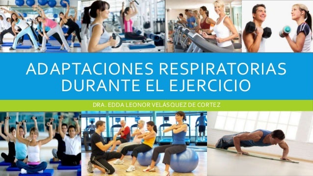 Adaptaciones pulmonares durante el ejercicio