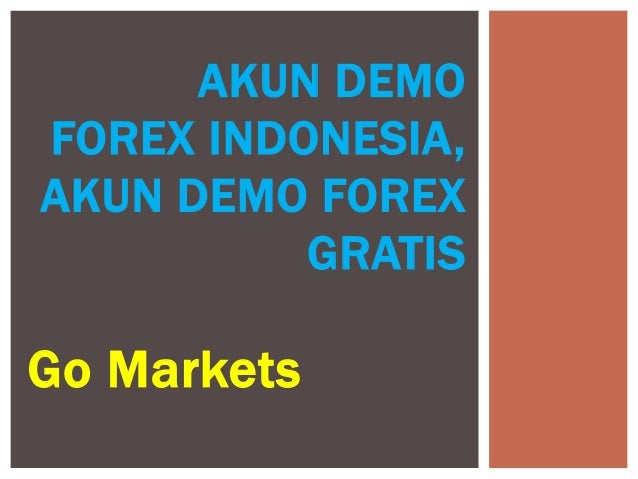 akun demo trading - Forex Demo
