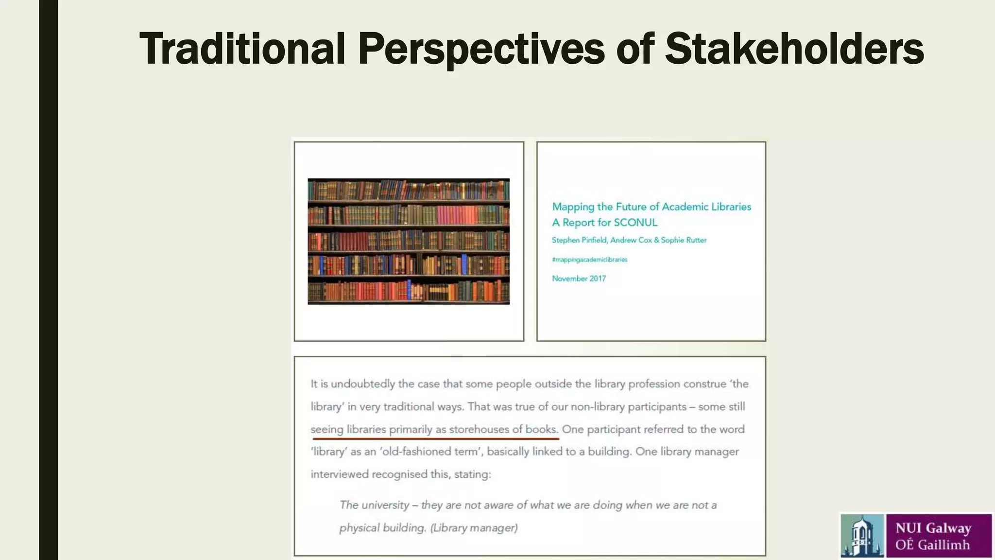 Traditional Perspectives of Stakeholders
 