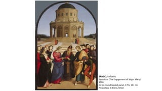 SANZIO, Raffaello
Sposalizio (The Engagement of Virgin Mary)
1504
Oil on roundheaded panel, 170 x 117 cm
Pinacoteca di Brera, Milan
 
