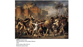 DAVID, Jacques-Louis
The Intervention of the Sabine Women
1799
Oil on canvas, 385 x 522 cm
Musée du Louvre, Paris
 