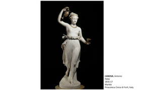 CANOVA, Antonio
Hebe
1816-17
Marble
Pinacoteca Civica di Forlì, Italy
 