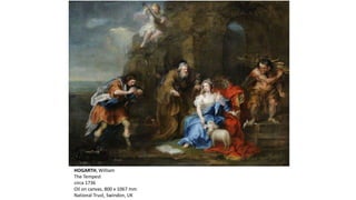 HOGARTH, William
The Tempest
circa 1736
Oil on canvas, 800 x 1067 mm
National Trust, Swindon, UK
 