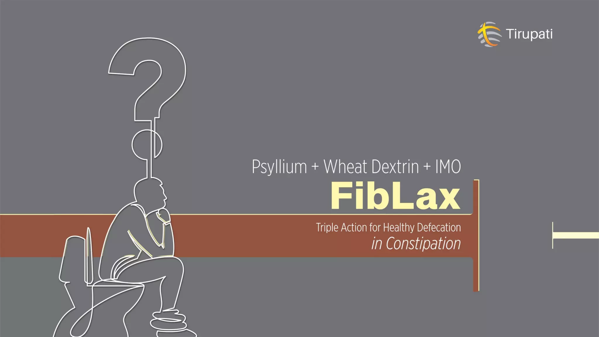 Tirupati group psyllium husk + wheat dextrin + imo PPT