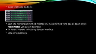 13. memahami interface di java (dan contohnya) | PPT