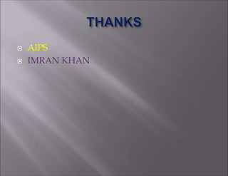  AIPS
 IMRAN KHAN
 