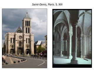 Saint-Denis, París. S. XIII
 