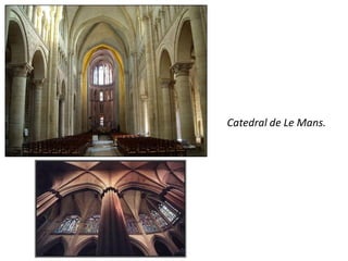 Catedral de Le Mans.
 