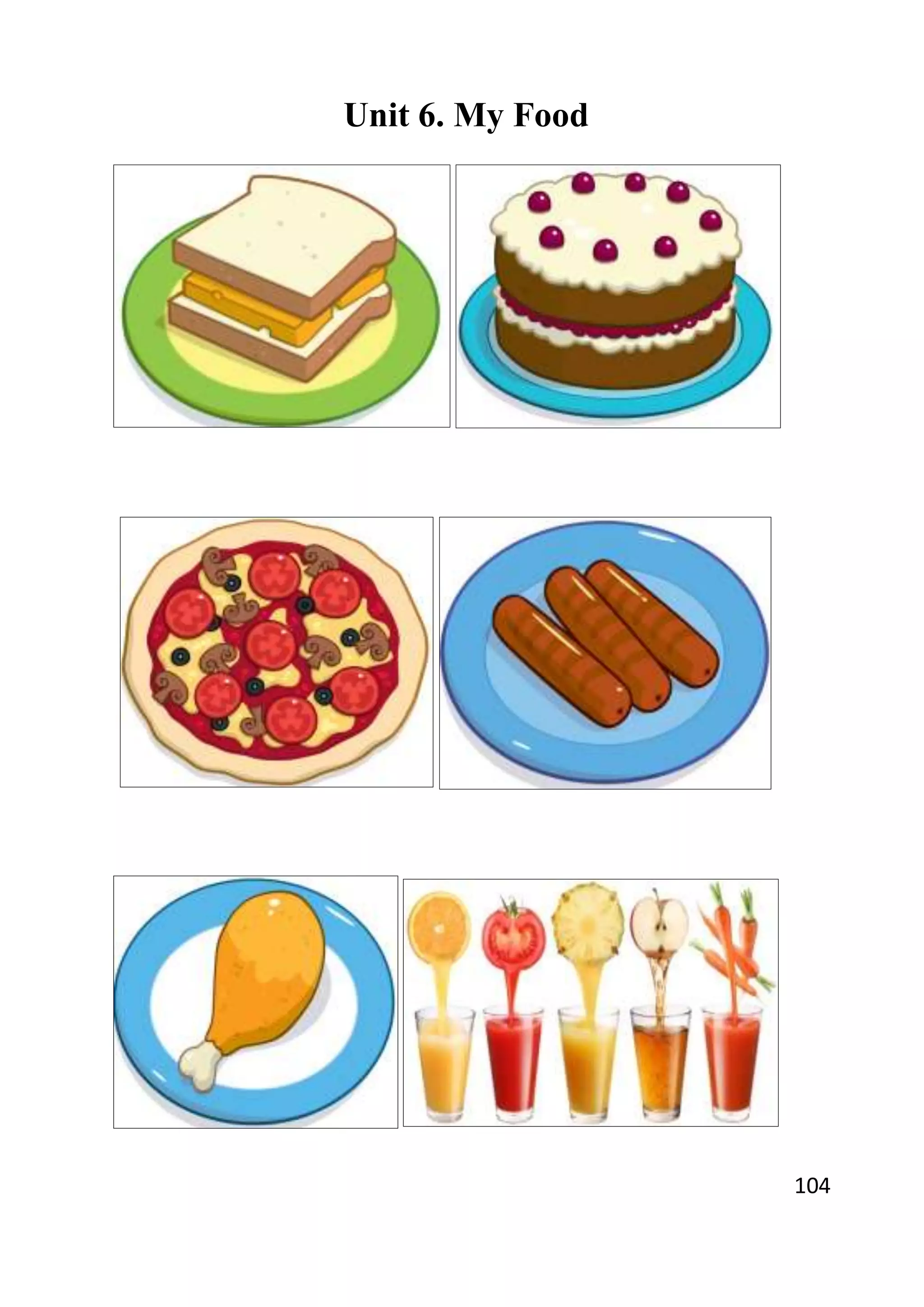 104
Unit 6. My Food
 