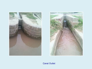 Canal Outlet
 