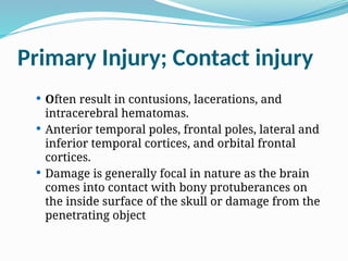 Primary Injury 13. TBI.pptx traumatic brain injury neuro physical rehabilitation | PPTX