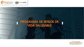 Prevención de Peligros y Fomento de Estilos de Vida Saludables en la ...