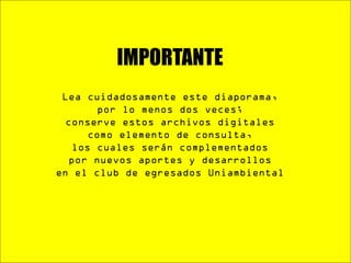IMPORTANTE
 