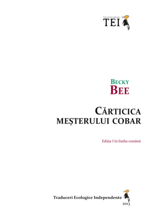 13 becky-bee-carticica-mesterului-cobar-tei-color | PDF