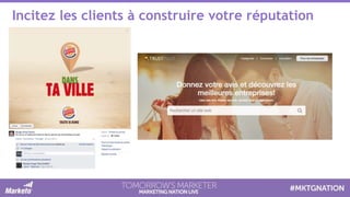 Incitez les clients à construire votre réputation
 