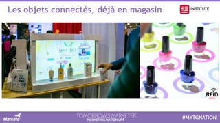 Les objets connectés, déjà en magasin
 