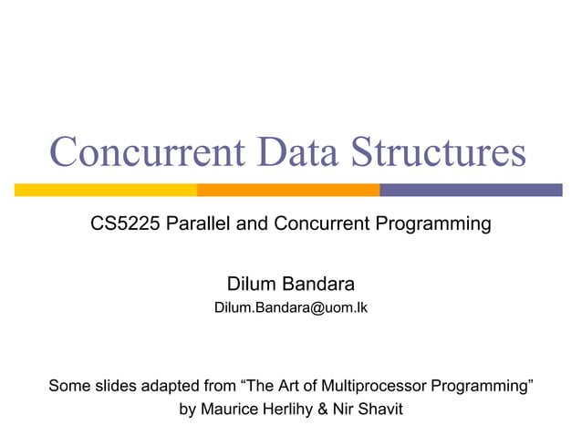 Introduction to Concurrent Data Structures | PPT