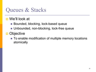 23 lock-free unbounded queue protocol Images High... Introduction to Concurrent Data Structures | PPTX