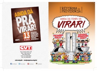 /CUTBrasil /cut_brasil /cutbrasil /cutbrasil
cut.org.br • reajaagora.org.br
Rua Caetano Pinto, 575
Brás • São Paulo-SP
CEP...