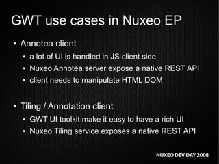 RIA front-ends: Flex, GWT integration in Nuxeo