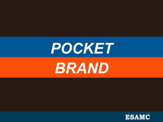 POCKET
BRAND
 