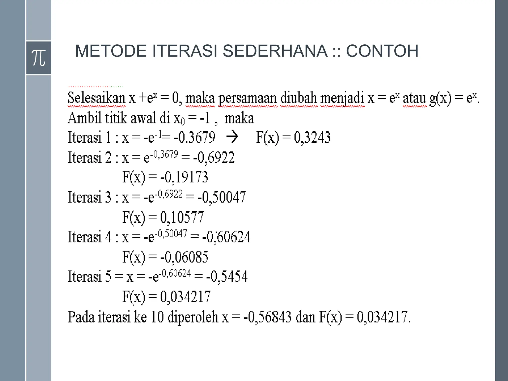 METODE ITERASI SEDERHANA :: CONTOH
 