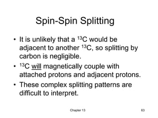 13 - Nuclear Magnetic Resonance Spectroscopy - Wade 7th | PPT