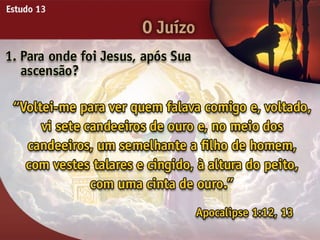 O Juízo - Ouvindo a Voz de Deus, Estudo Bíblico, Igreja Adventista