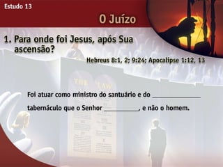 O Juízo - Ouvindo a Voz de Deus, Estudo Bíblico, Igreja Adventista