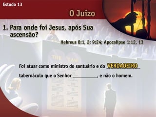 O Juízo - Ouvindo a Voz de Deus, Estudo Bíblico, Igreja Adventista