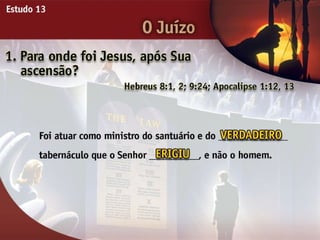 O Juízo - Ouvindo a Voz de Deus, Estudo Bíblico, Igreja Adventista