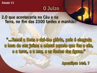 O Juízo - Ouvindo a Voz de Deus, Estudo Bíblico, Igreja Adventista