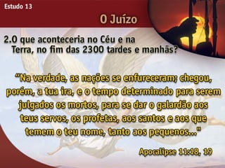 O Juízo - Ouvindo a Voz de Deus, Estudo Bíblico, Igreja Adventista