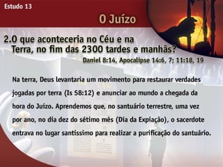 O Juízo - Ouvindo a Voz de Deus, Estudo Bíblico, Igreja Adventista